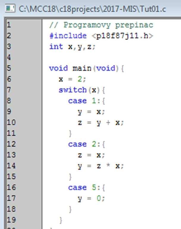 Programovací jazyk C řídící struktury programový přepínač switch Pokud se nenajde shoda mezi testovanou proměnnou (zde x) a case, celý switch se