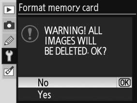 Pozor, formátování trvale vymaže všechny snímky i ostatní data uložená na paměťové kartě.