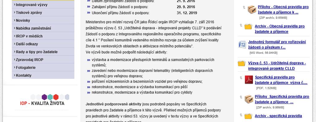 074/06_16_038/CLLD_16_02_091 Povinné přílohy žádosti některé vzory ke stažení: https://www.