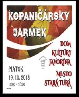 Kaviareň Domu Kultúry Javorina, Stará Turá Odber krvi mobilnou jednotkou Národnej transfúznej služby. Kopaničársky jarmek Kedy? 19.10.