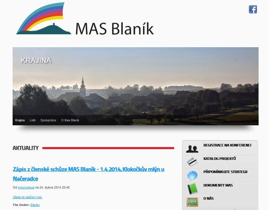 masblanik.cz doplňovány o aktuality, zápisy, pozvánky a další povinné údaje dle požadavků standardizace místních akčních skupin.