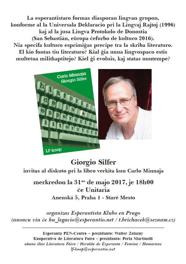 Giorgio Silfer v Praze Ve středu 31. května 2017 vystoupil v pražské Unitarii v Anenské ulici znamý švýcarský literární vědec, spisovatel a dramatik dr. Giorgio Silfer.