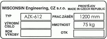 Bezpečnostní symboly použité na stroji DŮLEŽITÉ: Následující značky se nacházejí na Vašem zařízení nebo v přiloženém prospektu výrobku.