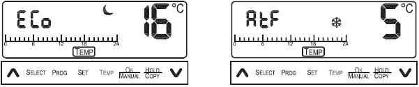 Komfortní teplota Polokomfortní teplota Režim topení / chlazení Tato funkce udržuje konstantní požadovanou teplotu během 1 až 199 dnů. Pro zvýšení nebo snížení hodnoty použijte tlačítko a.