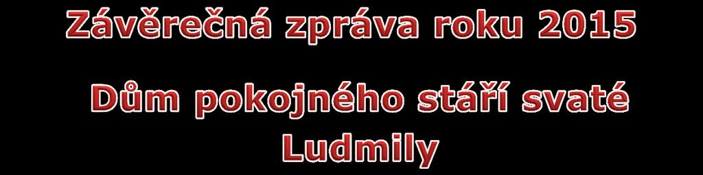 stáří svaté Ludmily V