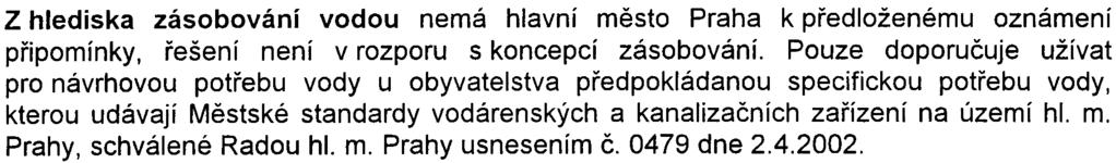 Z hlediska nakládání s odpady hlavní mìsto Praha konstatuje, že oznámení hodnotí vliv odpadù na životní prostøedí uspokojivì.