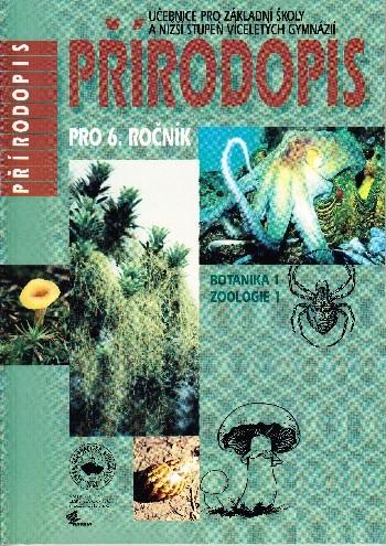 Zoologie 1. Bakterie, řasy, houby, bezobratlí. Nakl. Čes. geogr. spol., s.r.o., Natura, 2004 Maleninský, M., Novák, J., Švecová, M.