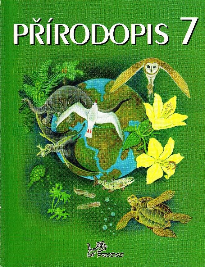 Jurčák, J., Franěk, J. a kol. Přírodopis 7. Prodos 1998. Jurčák, J.