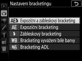 Bracketing Bracketing automaticky mění během expozice série snímků u každého snímku expozici, zábleskovou expozici, nastavení funkce Active D-Lighting (ADL) nebo vyvážení bílé barvy.