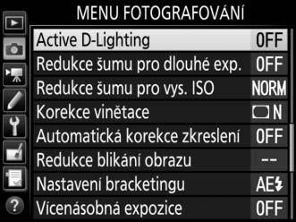 Použití funkce Active D-Lighting: 1 Vyberte položku Active D-Lighting. Vyberte položku Active D-Lighting v menu fotografování a stiskněte tlačítko 2. 2 Vyberte možnost.
