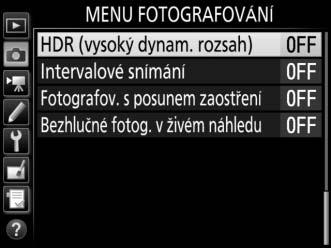 Funkce HDR je nejúčinnější v kombinaci s měřením expozice Matrix (0 124; při použití bodového měření expozice nebo integrálního měření expozice se zdůrazněným středem a objektivu bez CPU je expoziční