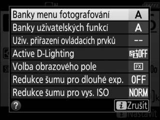 Tlačítko i Chcete-li přistupovat k níže uvedeným položkám, stiskněte tlačítko i během fotografování s využitím hledáčku.