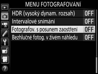 Fotografování s posunem zaostření Při použití funkce posunu zaostření mění fotoaparát automaticky zaostření v rámci expozice série snímků.