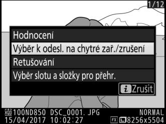 Výběr snímků pro přenos Pomocí níže uvedených kroků lze vybrat snímky pro přenos na chytré zařízení. Videosekvence nelze vybrat pro přenos; snímky jsou přenášeny ve velikosti 2 milionů pixelů.