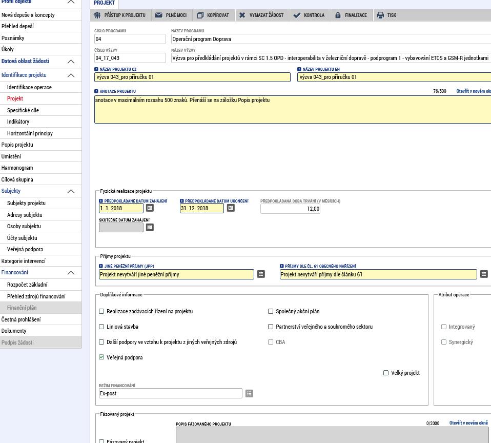 1. 3 Záložka Projekt Na záložce Projekt vyplňte a uložte povinné údaje: Název projektu CZ a Název projektu EN, Anotace projektu (vyplněný text v maximálním rozsahu 500 znaků se po uložení přenáší do