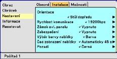 stolní přední stropní zadní stolní zadní stropní přední Zvolení rychlosti komunikace [Rychlost komunikace] Funkce nastavuje komunikační rychlost konektoru ovládání přes PC (PC Control port - mini DIN