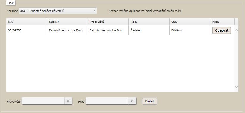 Přidaná role se zobrazí v tabulce, kde ji lze také odebrat, prostřednictvím tlačítka