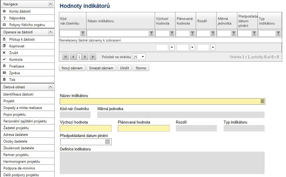 4.14 Hodnoty indikátorů Obrázek 31: Hodnoty indikátorů Aplikace BENEFIT7 automaticky generuje seznam indikátorů, z něhož si žadatel musí vybrat do svého projektu všechny indikátory, které jsou pro