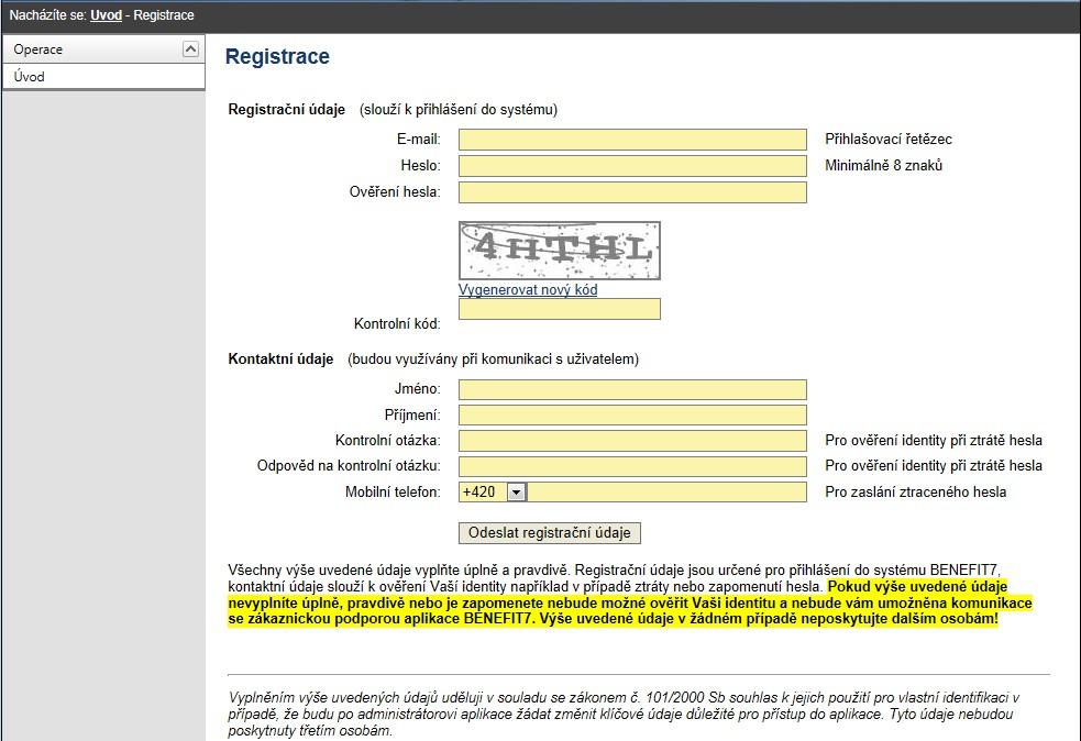 3.1 Registrace a přihlášení uživatele Obrázek 2: Registrace uživatele Prvním krokem k vytvoření žádosti o podporu v aplikaci BENEFIT7 je úspěšná registrace uživatele.