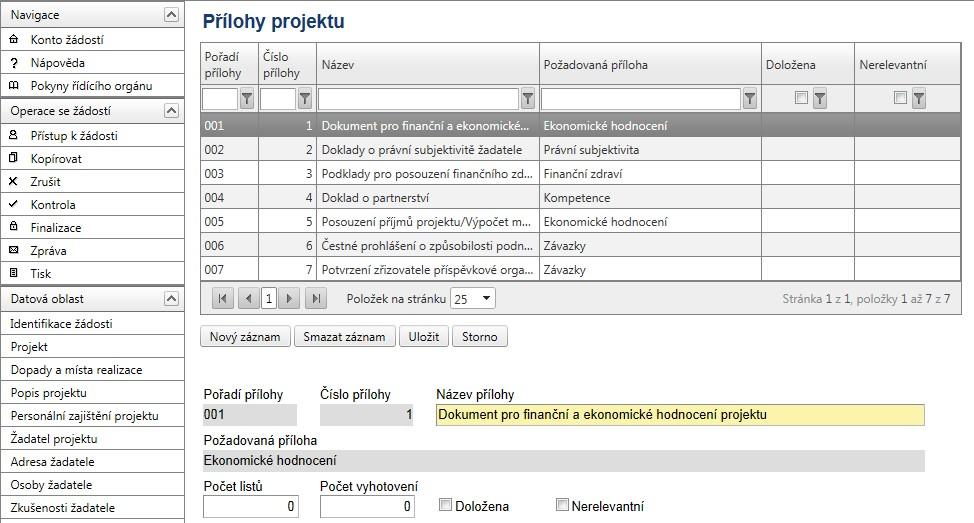 4.26 Přílohy projektu Obrázek 51: Přílohy projektu Tato záložka obsahuje seznam povinných příloh.