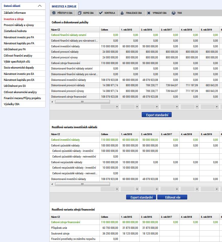 Obr. č. 11 Investice a zdroje Výše uvedená obrazovka platí, pokud označil uživatel na obrazovce Základní informace checkbox Rozdílová varianta na ANO.