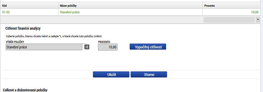 Žadatel vybere položku, kterou chce změnit, a zadá příslušné procento pro vyjádření změny. V tomto modelovém případě byly navýšeny investiční náklady v položce stavební práce o 10 %: Obr. č.