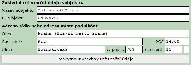 1. Vyhledání subjektu Subjekt je třeba vyhledat podle jeho identifikačního čísla. Žadatel vám sdělí toto číslo a vy jej vyplníte do vstupního pole IČ subjektu. 2.