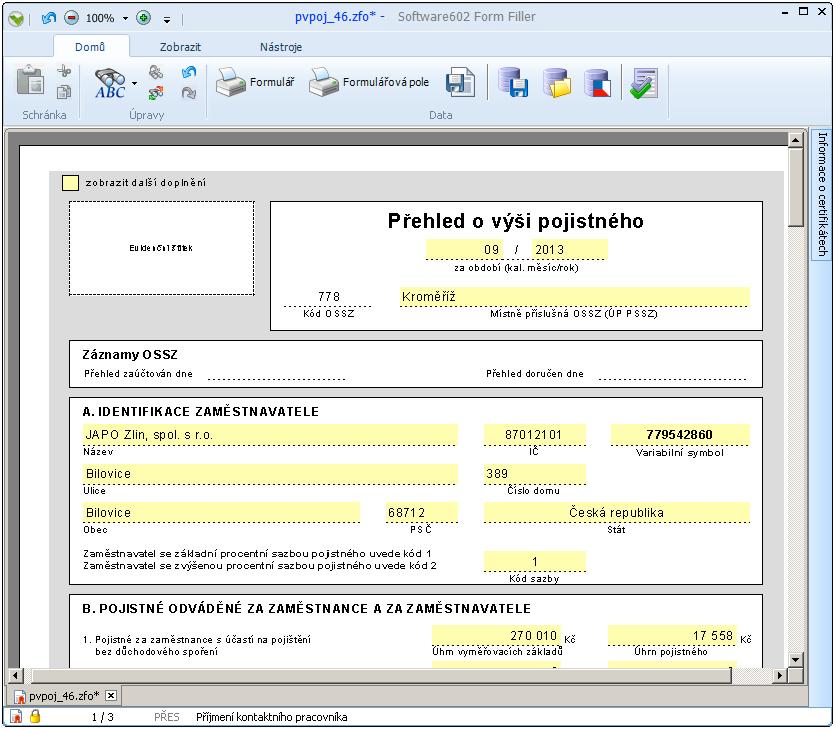 Postup elektronického podání pak bude následující: V evidenci zaměstnanců stisknete klávesu F2 (tisknout v Komunikátoru) a v zobrazené nabídce vyberte na