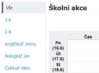 Formulář školních rozvrhových akcí Správce školních akcí (například Zástupce ředitele) nejprve musí školní akci do rozvrhu zanést: 1.