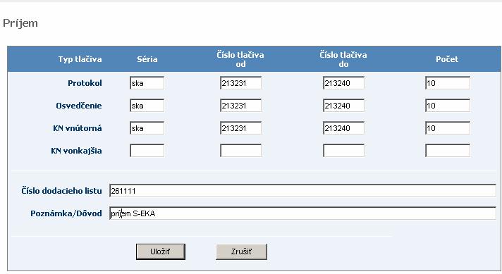 V následne zobrazenom okne Príjem zadáte sériu a čísla prijatých tlačív spolu