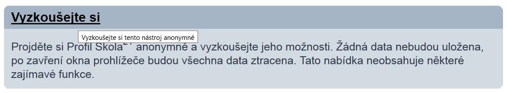 2) Na konci projektu si ho znovu projdeme a vytvoříme výstupní profil, který bude odrážet dosažený stav.