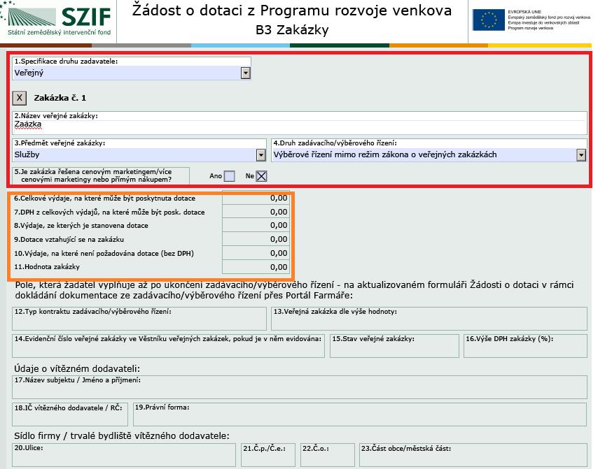 Formulář ŽoD strana B3 Zakázky Nadefinování zakázky - vyplňuje žadatel zde na