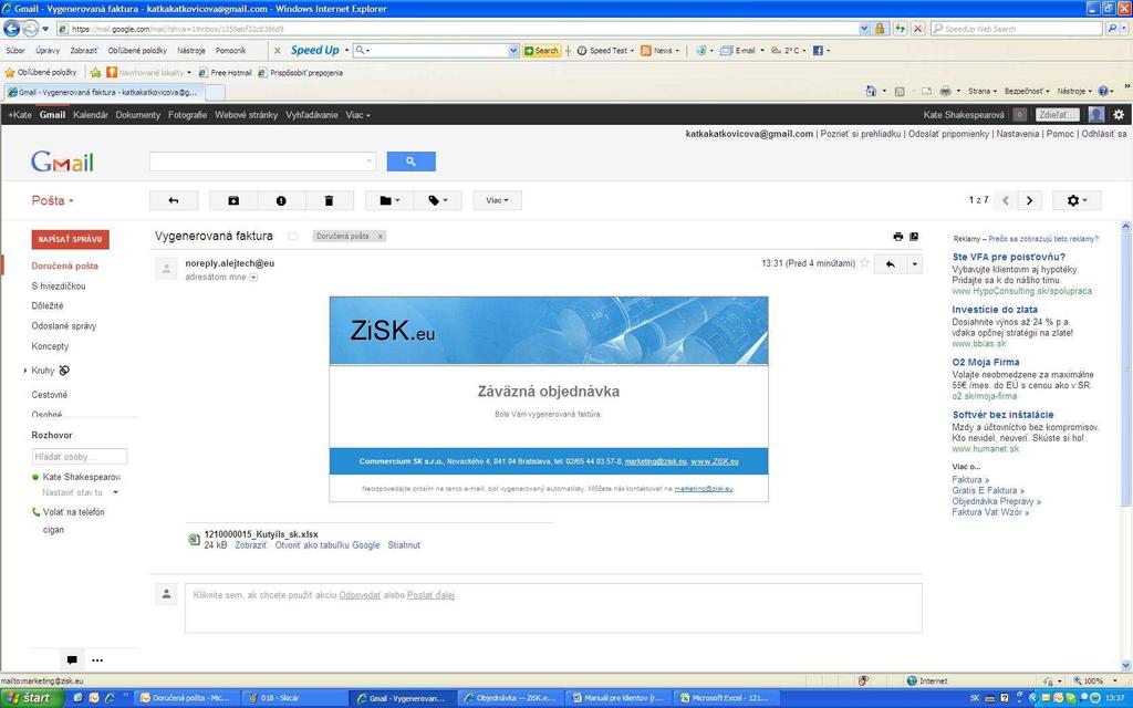 Následne na to Vám príde do e-mailu vygenerovaná faktúra (v prílohe excel).