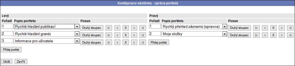 2.3 SPRÁVA PORTLETŮ (KONFIGURACE NÁSTĚNKY) Správa portletů se spouští tlačítkem Konfigurace nástěnky v pravém horním rohu stránky.