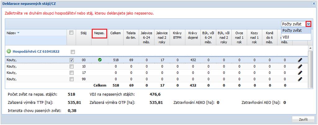 V pravém horním rohu lze přepínat mezi počty zvířat a VDJ. Pomocí zeleného tlačítka (přidat novou stáj) můžete deklarovat novou stáj a ručně nastavit počty zvířat.