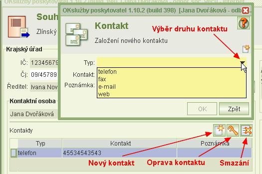 Obdobné funkce jsou k dispozici pro zadání a údržbu kontaktní osoby.