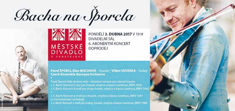 SPOLEČNOST, KULTURA Tečka za koncertní sezónou: Bacha na Šporcla Jedinečným koncertem BACHA NA ŠPORCLA vyvrcholí v pondělí 3. dubna v 19 hodin koncertní sezóna Městského divadla v Prostějově.