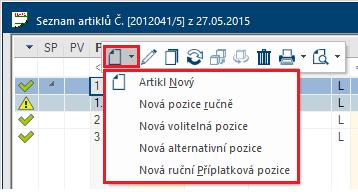 například Stěna nový. Více příkazů v oblasti Nový v Seznamu artiklů Označte okno Seznam artiklů kliknutím myši, a pak stiskněte kdekoliv v okně pravé tlačítko myši.