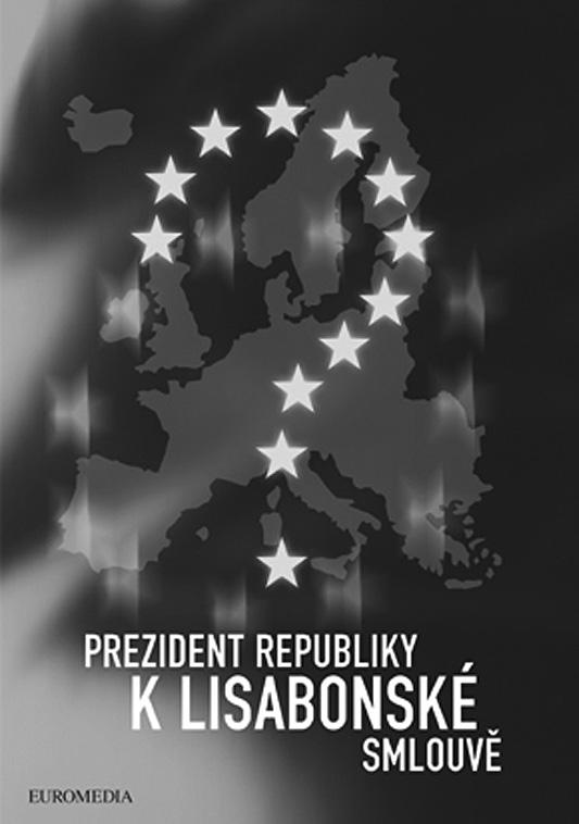 a prošlapaé boty, ež se věovat meritu rozhodutí, které ovliví život v aší republice a padesát let. Oi eposuzovali dopady Lisaboské smlouvy a ústavou chráěá práva a svobody českého občaa.