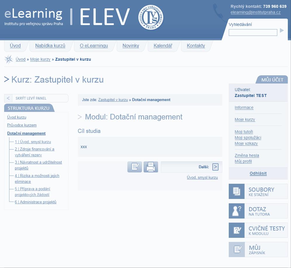 FORMA KURZŮ e-learning 20 HODIN SYSTÉM ELEV Časová dotace max.