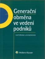 obměna ve vedení podniků (2016) Praha: Wolters Kluwer Marie Dohnalová, Lenka