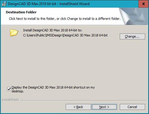 Změňte nastavení cílového adresáře (odmažte z nastavené cesty počáteční část*) a ponechte jen doporučenou část C:\IMSIDesign\DesignCAD 3D Max 2018 64-bit