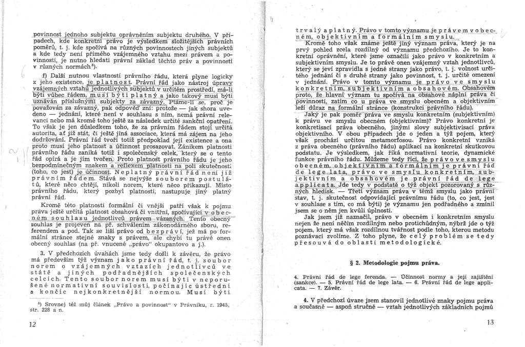 .povinn()su~clnohosubj~ktu opnlvnemm subjektu druheho: V pfipadech, kde' :k:onlfretni pravo je