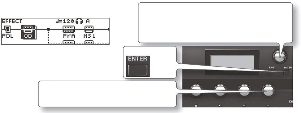 Editace: Editace efektů Můžete editovat parametry každého efektu v patchi. Zde vám ukážeme příklad editace zkreslení overdrive efektu. 1 Vyberte efekt, který chcete editovat Zvolte [EFFECT] OD/DS.