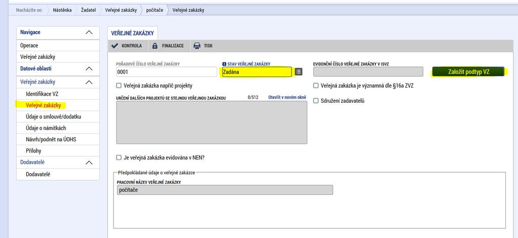 VZ. Tlačítko Založit podtyp VZ umožní založit jednotlivé části k nadřazenému záznamu zakázky. Jakmile dojde k založení podtypu, je možné ho editovat.