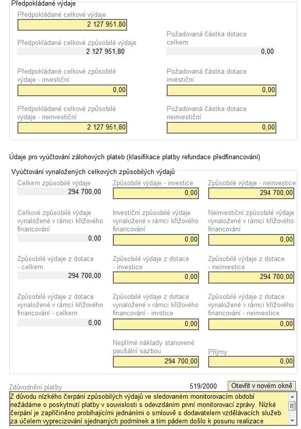 Žádost o platbu (II.) Ve druhé části záložky ŽoP se vše odvíjí od volby Typu žádosti: EX-ANTE nebo EX-POST. Vyplňte všechna povinná pole. Zde se také soustřeďte na pole Příjmy.