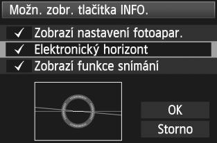 Q Zobrazení eletronicého horizontu Na displeji LCD, v hledáču a na panelu LCD lze zobrazit eletronicý horizont, terý pomáhá při vyrovnání fotoaparátu.