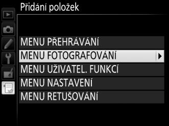 tlačítko 2. 2 Vyberte menu.