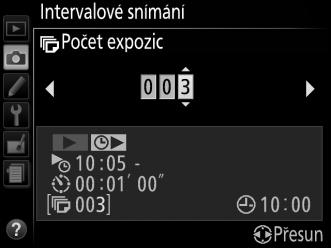 4 Vyberte počet intervalů. Stisknutím tlačítek 4 a 2 vyberte počet intervalů (t.j. počet expozic); stisknutím tlačítek 1 a 3 upravte nastavení. Pokračujte stisknutím tlačítka 2.