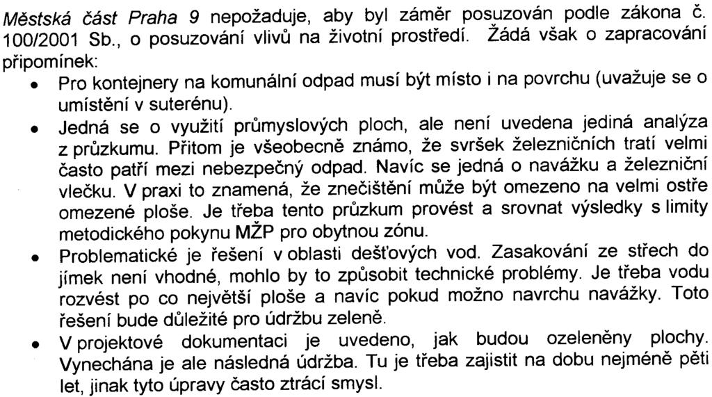 4. V dokumentaci územního rozhodnutí je nutno umístit v situacích veškeré objekty zajiš ující odvodnìní stavby a doložit hydrogeologické materiály (rešerše, prùzkumy), které byly podkladem pro